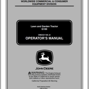 John Deere Lawn Garden Tractor G100 SN 010001 Operators Manual OMGX21180 J2 2002 1
