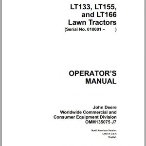 John Deere Lawn Tractor LT133 LT155 LT166 SN 010001 Operators Manual OMM135075 J7 1