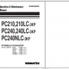 Komatsu Hydraulic Excavator PC210210LC 3KP PC240240LC 3KP PC240NLC 3KP Operation Maintenance Manual SEAMK2050301