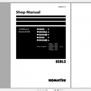 Komatsu Hydraulic Excavator PC800 8 PC800LC 8 PC800SE 8 PC850 8 PC850SE 8 Shop Manual SEN00373 17 2009