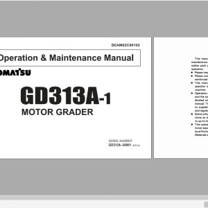 Komatsu Motor Grader GD313A 1 Operation Maintenance Manual SEAM02C80102