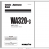 Komatsu Wheel Loader WA320 3 Operation Maintenance Manual VEAM450200 1999