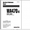 Komatsu Wheel Loader WA470 6 Operation Maintenance Manual VEAM946100 2007
