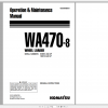 Komatsu Wheel Loader WA470 8 Operation Maintenance Manual VENAM49501 2016