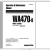 Komatsu Wheel Loader WA470 8 Operation Maintenance Manual VENAM49502 2017