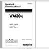 Komatsu Wheel Loader WA600 8 Operation Maintenance Manual EENAM03473 2018