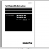 Komatsu Wheel Loader WA800 3E0 WA900 3E0 Field Assembly Instruction GEN00056 15 2020