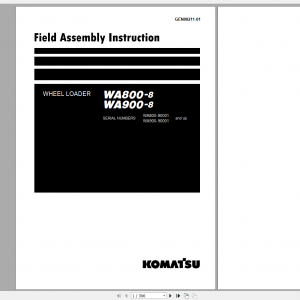 Komatsu Wheel Loader WA800 8 WA900 8 Field Assembly Instruction GEN00211 01 2020