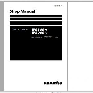 Komatsu Wheel Loader WA800 8 WA900 8 Shop Manual SEN06799 03 2020