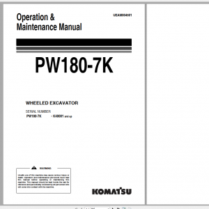 Komatsu Wheeled Excavator PW180 7K Operation Maintenance Manual UEAM004501 2005