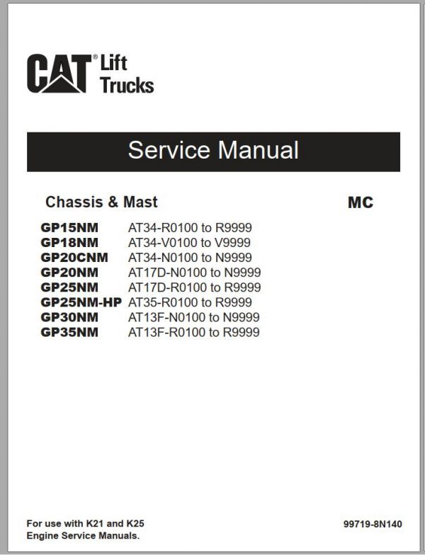 CAT Forklift GP15NM to GP35NM Schematic Operation Maintenance Service Manual EN ES 2