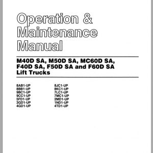 CAT Forklift M40D SA M50D SA MC60D SA F40D SA F50D SA F60D SA Operation Maintenance Service Manual EN 1