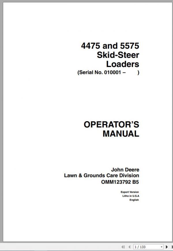 John Deere Skid Steers Loaders 4475 5575 SN 010001 Operators Manual OMM123792 B5 1