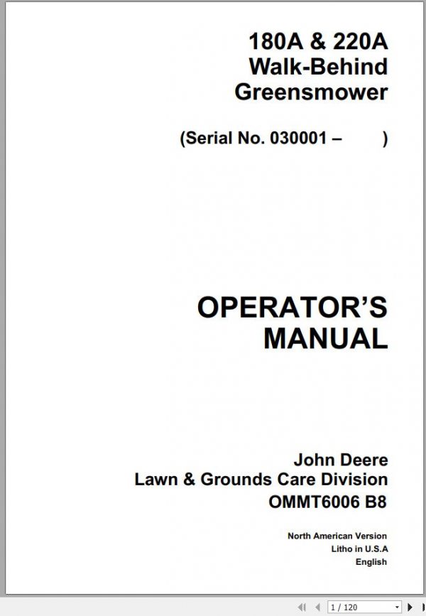 John Deere Walk Behind Greensmower 180A 220A SN 030001 Operators Manual OMMT6006 B8 1