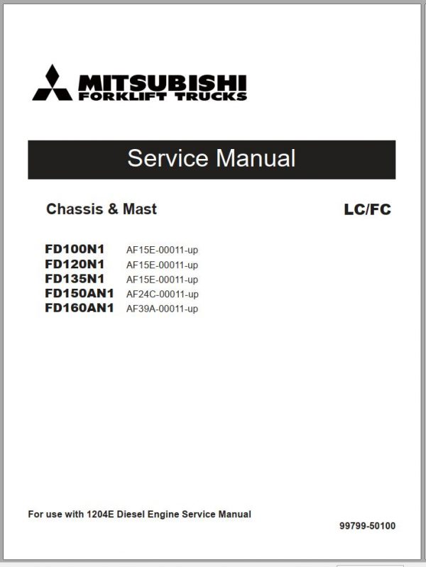 Mitsubishi Forklift FD100N1 FD120N1 FD135N1 FD160AN1 Schematic Operation Maintenance Service Manual PDF EN 1