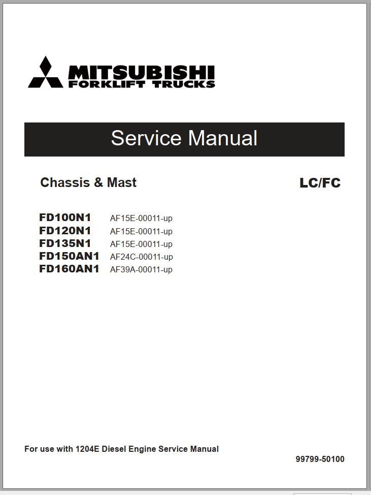 Mitsubishi Forklift FD100N1 FD120N1 FD135N1 FD160AN1 Schematic Operation Maintenance Service Manual PDF EN 1