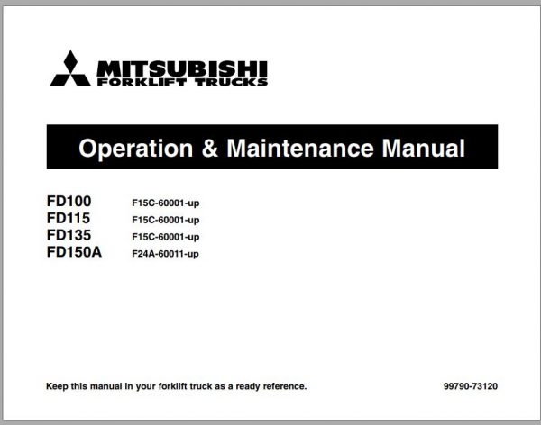 Mitsubishi Forklift FD115 FD135 Schematic Operation Maintenance Service Manual EN 1