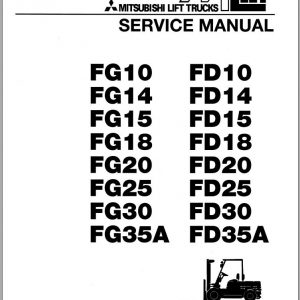 Mitsubishi Forklift FG25 FG30 Schematic Operation Maintenance Service Manual EN 2