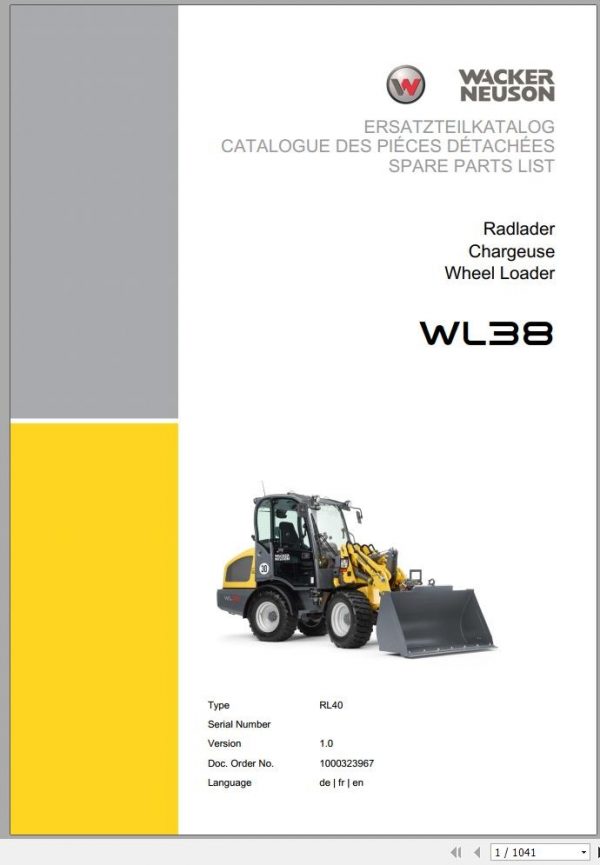 Wacker Neuson Wheel Loaders WL38 RL40 Operators Service Part Manual 1000301872 EN DE FR 1