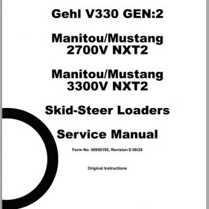 Gehl Skid Steer Loader V270 Gen2 V330 Gen2 2700V 3300V NXT2 Service Manual 50950192 2020 1