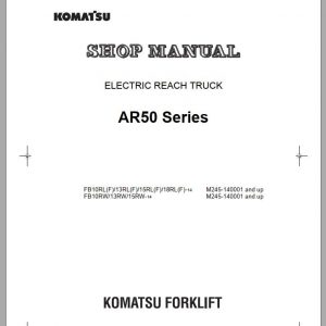 Komatsu Electric Reach Truck FB13RW 14 AR50 Series M245 140001 up Shop Manual BRA14E1 02 1