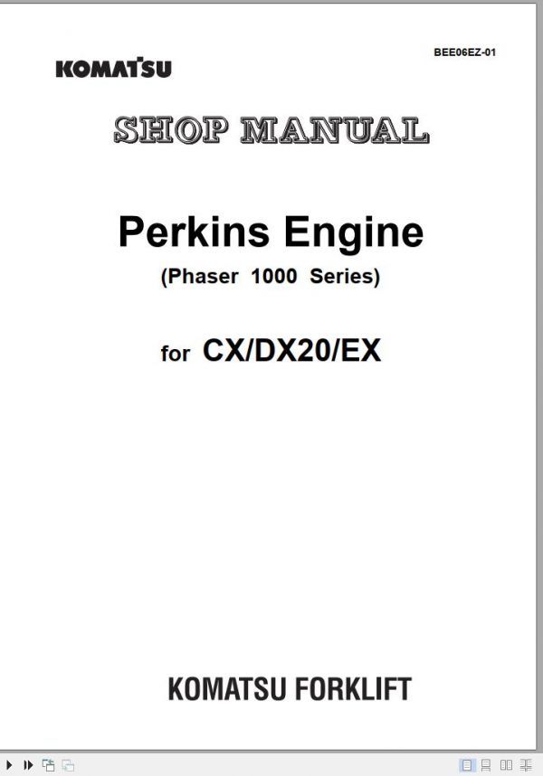 Komatsu Forklift Perkins Enigne Phaser 1000 Series for CX DX20 EX Shop Manual BEE06EZ 01 1