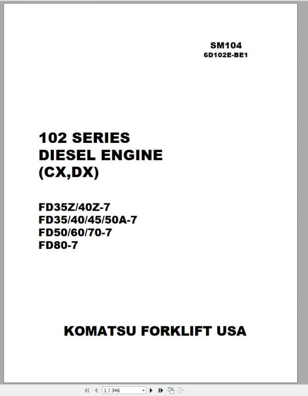 Komatsu Forklift Truck Diesel Engine 102 Series CX DX KFI Shop Manual SM104 6D102E BE1 1