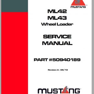 Mustang All Wheel Steer Loader ML42 ML43 Service Manual 50940189A 05 1