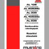 Mustang Articulated Loaders AL106 AL206 AL306 AL406 AL506 Operators Manual 50940568A HU 1
