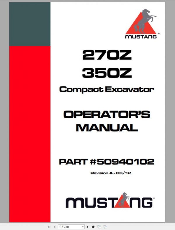 Mustang Compact Excavator 270Z 350Z S.N 00700 and Before Operators Manual 50940102A 06 1