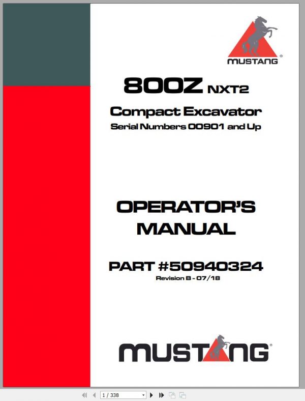 Mustang Compact Excavator 800Z NXT2 S.N 00901 and Up Operators Manual 50940324B 07 1