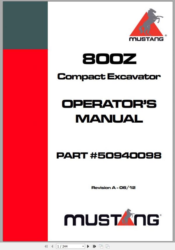 Mustang Compact Excavator 800Z S.N 00700 Before Operators Manual 50940098A 06 1