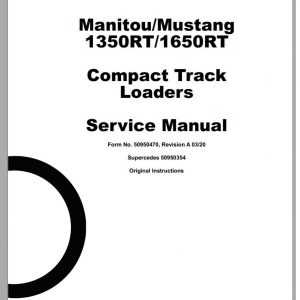 Mustang Compact Track Loader 1350RT 1650RT Service Manual 50950470A 03 1