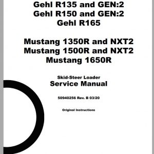 Mustang Skid Steer Loader 1350R NXT2 1500R NXT2 1650R Service Manual 50940256B 03 1