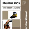 Mustang Skid Steer Loader 2012 1640E Service Manual 917400 08 1