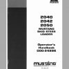 Mustang Skid Steer Loader 2040 2042 2050 Operators Manual 000 24996A 1