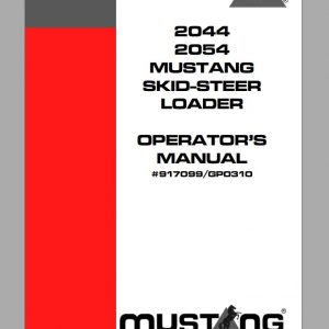 Mustang Skid Steer Loader 2044 2054 Operators Manual 917099G 1