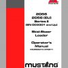 Mustang Skid Steer Loader 2056 Series II SN 003301 and Up Operators Manual 50950014A 1