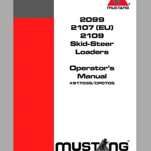 Mustang Skid Steer Loader 2109 SN 802900 and Before Operators Manual 917035C 1
