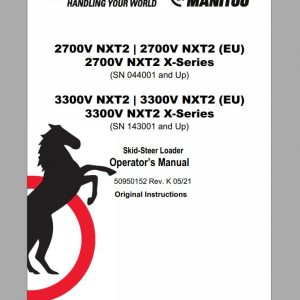 Mustang Skid Steer Loader 2700V NXT2 3300V NXT2 EU Series Operators Manual 50950152K 05 1