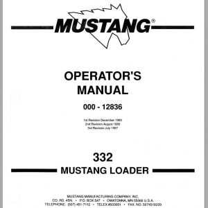 Mustang Skid Steer Loader 332 Operators Manual 000 12836C 1