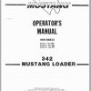 Mustang Skid Steer Loader 342 Operators Manual 000 58833 1