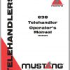 Mustang Telehandler 638 Operators Manual 908469A 1