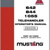 Mustang Telehandler 642 844 1055 Operators Manual 913326B 11 1