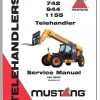 Mustang Telehandler 742 744 944 1155 Service Manual 913237B 1