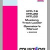 Mustang Track Loader MTL16 MTL20 MTL25 Operators Manual 908306H 1