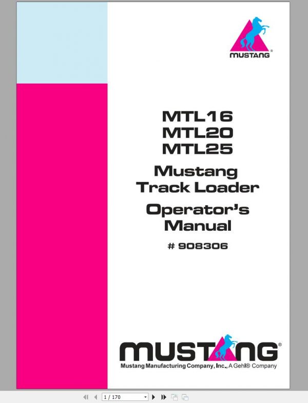 Mustang Track Loader MTL16 MTL20 MTL25 Operators Manual 908306H 1