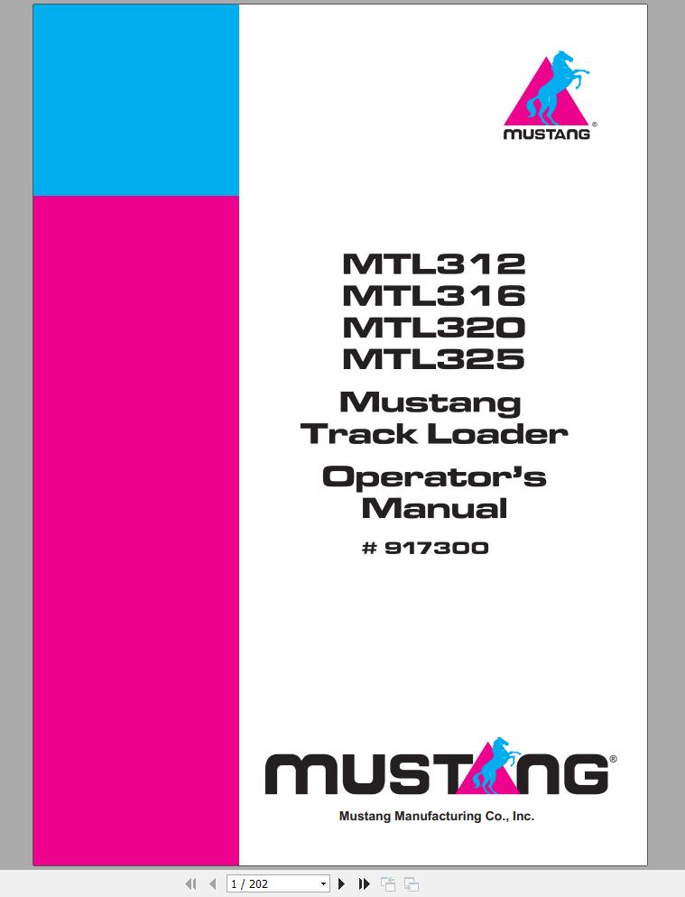 Mustang Track Loader MTL312 MTL316 MTL320 MTL325 Operators Manual 917300E 1
