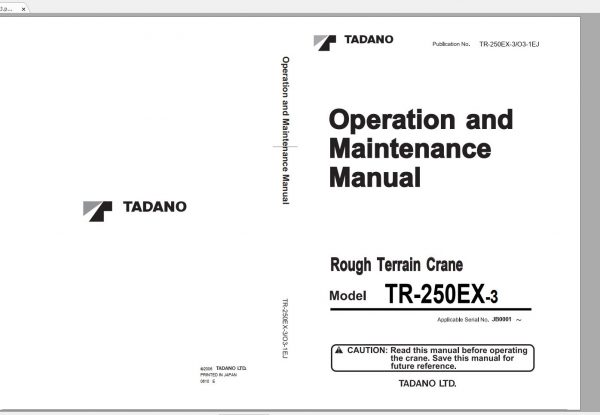 Tadano Hydraulic Rough Terrain Crane TR 250EX 3 JB0001 Operation Manual 1