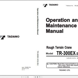 Tadano Hydraulic Rough Terrain Crane TR 300EX 3 560647 Operation Manual 1